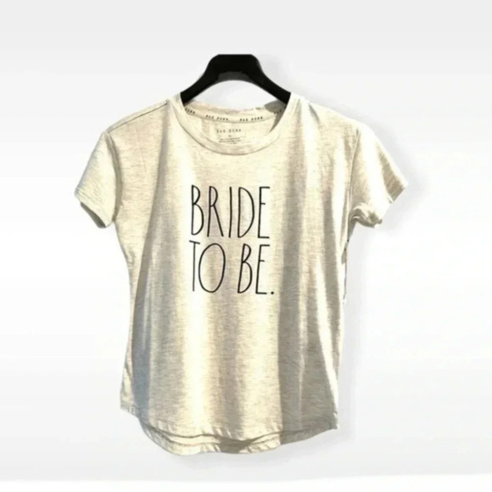 Rae Dunn Bride To Be tee oatmeal color XS NWT